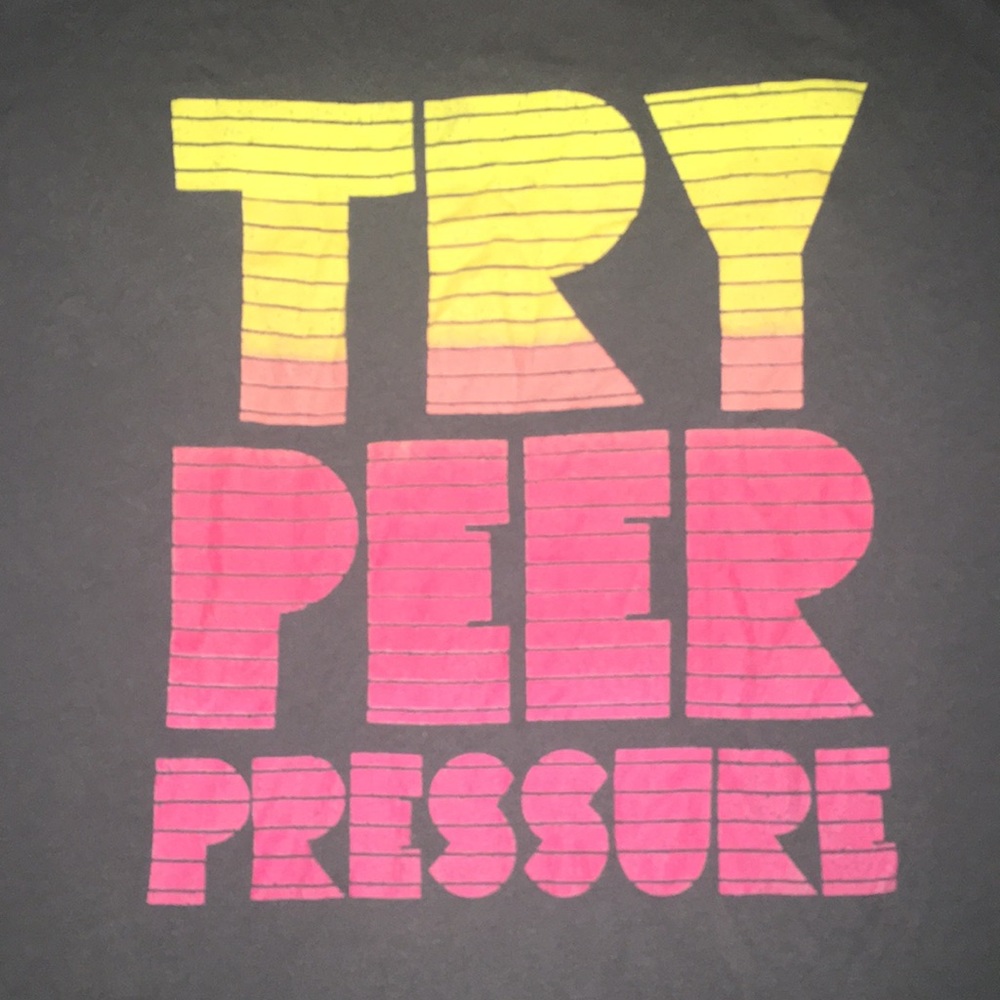 “Try Peer Pressure” Graphic Tee